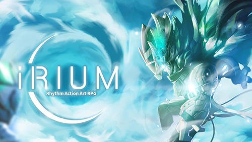 game pic for Irium: Rhythm action art RPG
